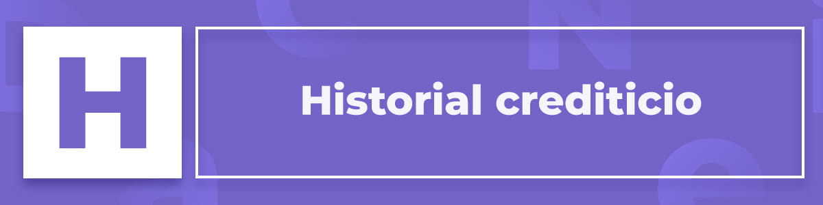 historial crediticio