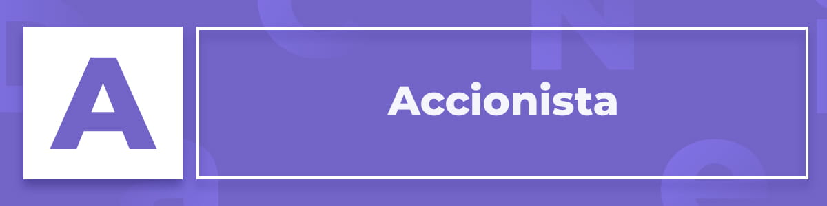 Qué son los accionistas