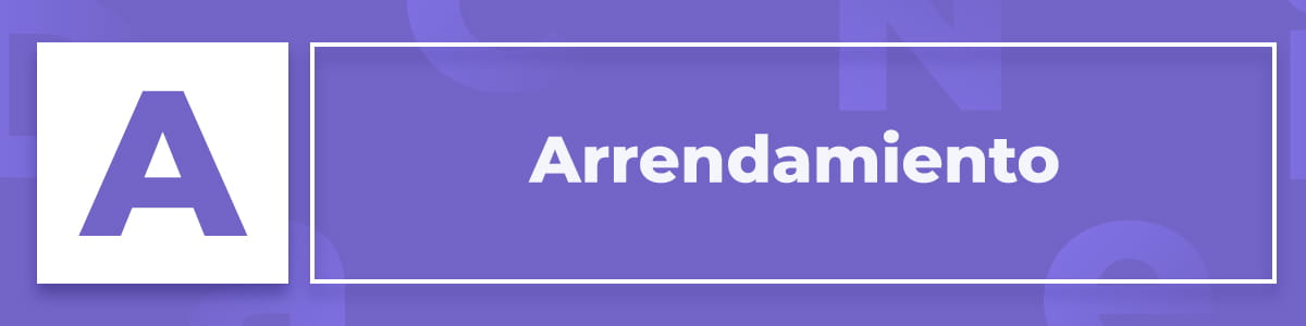 Qué es el Arrendamiento