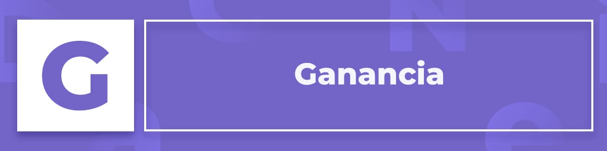 definición de ganancia