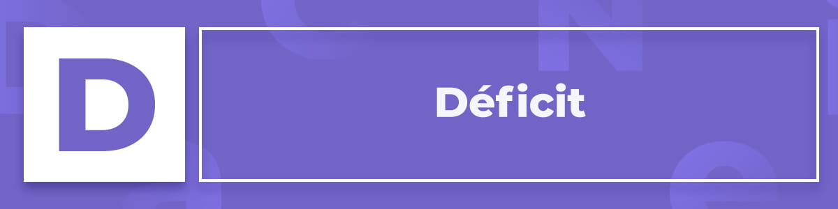 Qué es el Deficit