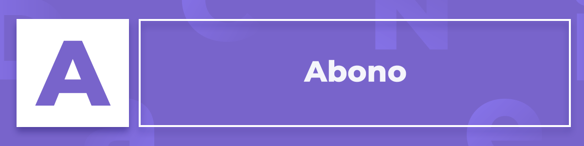¿Qué es el abono?