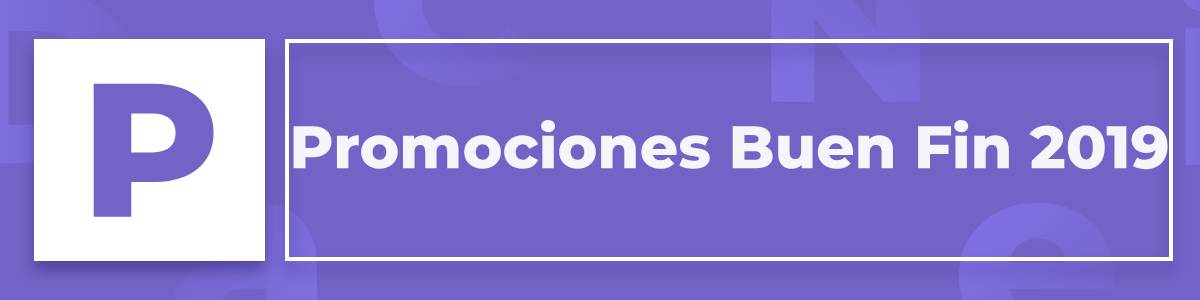 cuales-son-las-promociones-buen-fin-2019