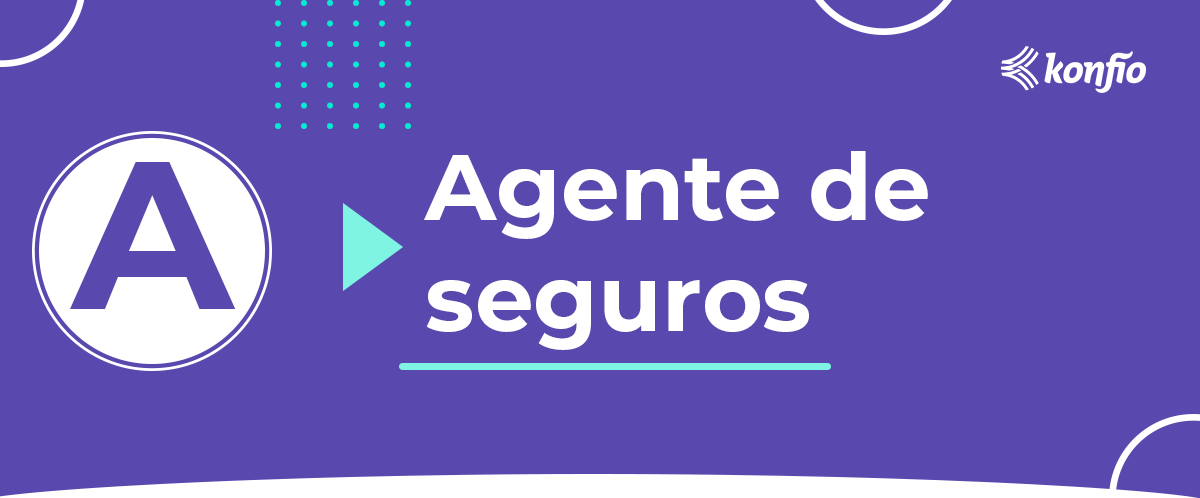 que-es-un-agente-de-seguros
