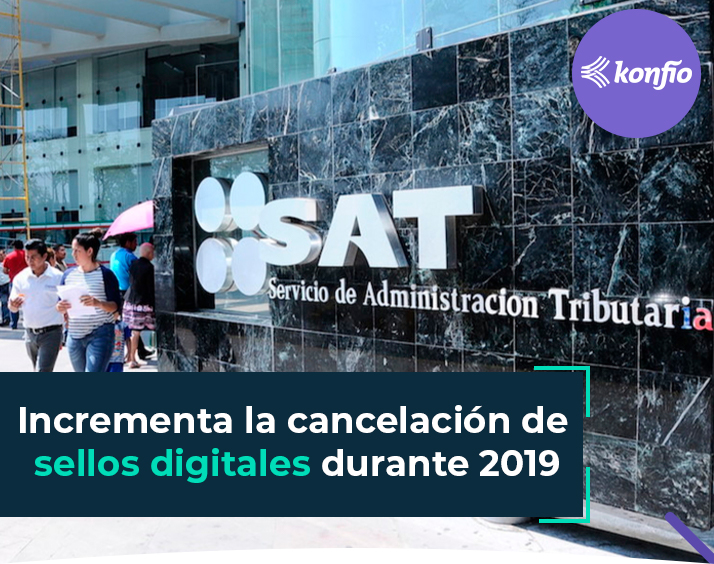 incrementa-cancelacion-de-sellos-digitales-durante-2019