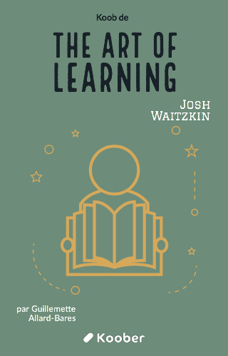 The Art of Learning: A Journey in the Pursuit of Excellence