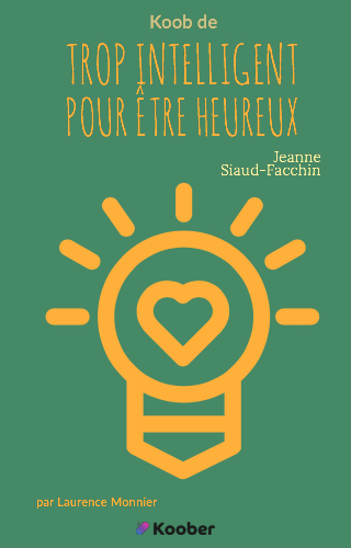 2738120873 trop intelligent pour etre heureux koob de quot trop intelligent pour 234 tre heureux quot 224 lire en 25 2738120873 trop intelligent pour etre heureux koob de quot trop intelligent pour 234 tre heureux quot 224 lire en 25