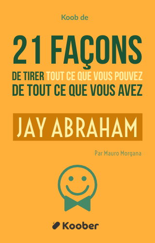 21 façons de tirer tout ce que vous pouvez de tout ce que vous avez