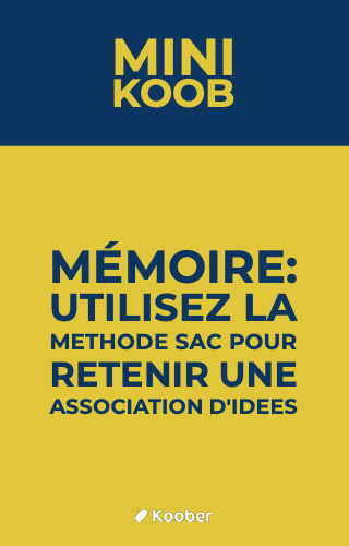 Mémoire : utilisez la méthode SAC pour retenir une association d'idées