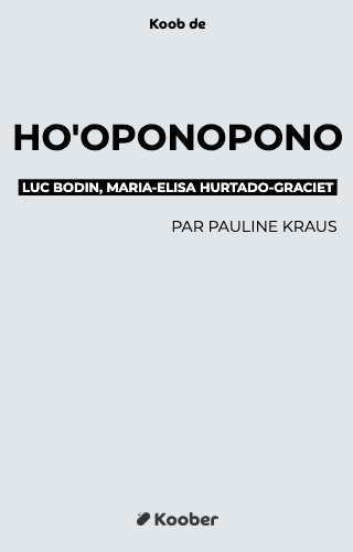 Ho'oponopono : Le secret des guérisseurs hawaïens