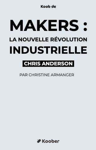 Makers : la nouvelle révolution industrielle
