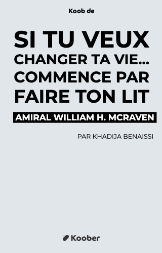Si tu veux changer ta vie, commence par faire ton lit