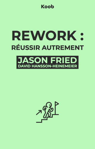 Rework : Réussir autrement