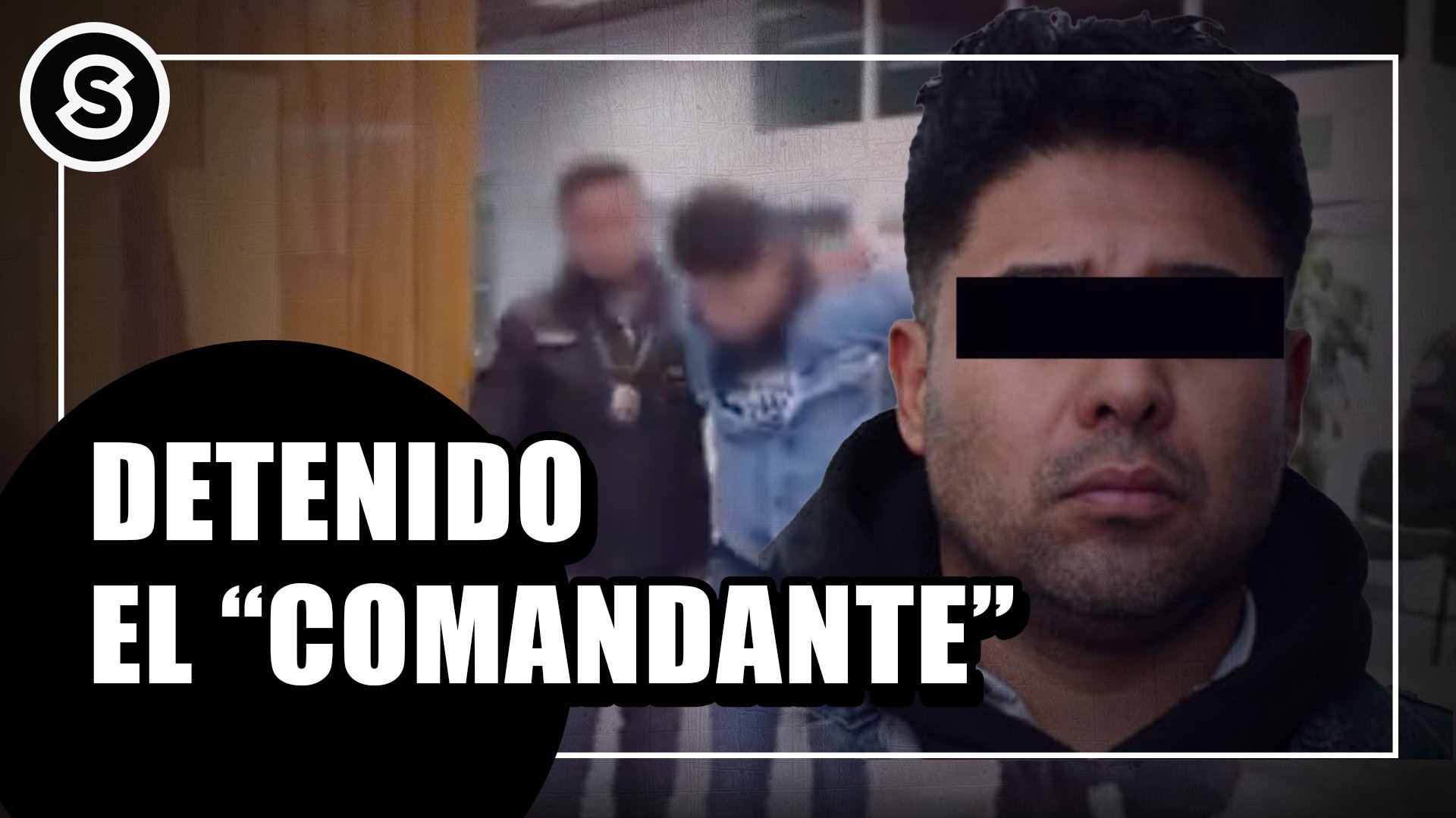 DANY DETENIDO COMANDANTE