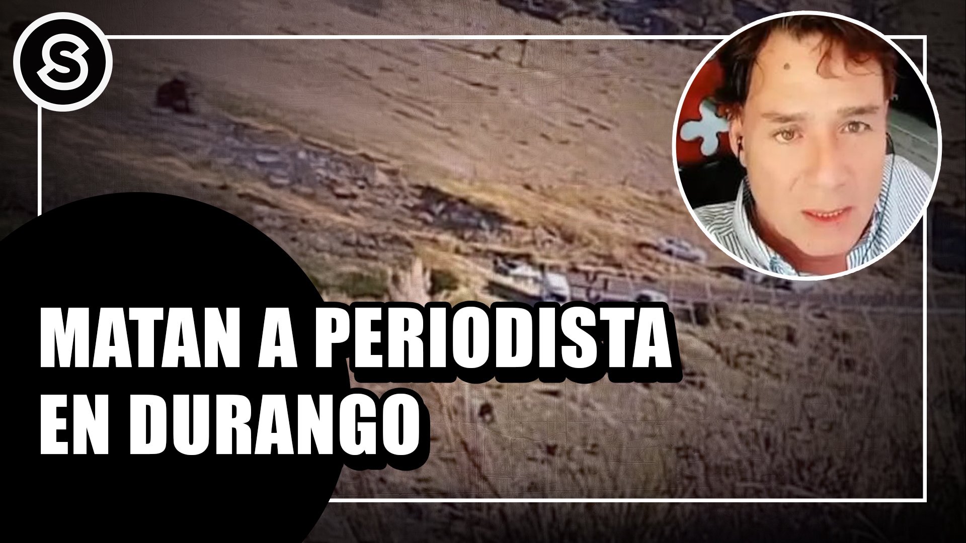 DEB MATAN A PERIODISTA