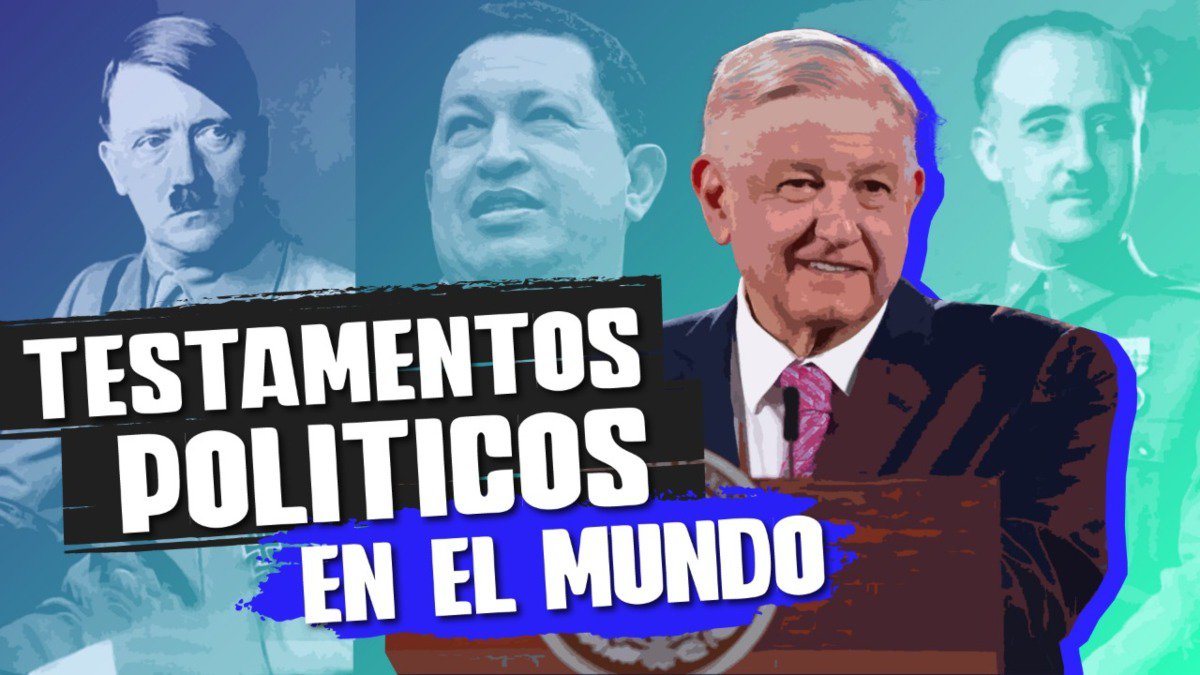 Testamentos Políticos enelmundoAMLOHITPINCHAVEZ.jpg