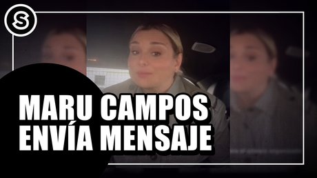 maru campos envia mensaje