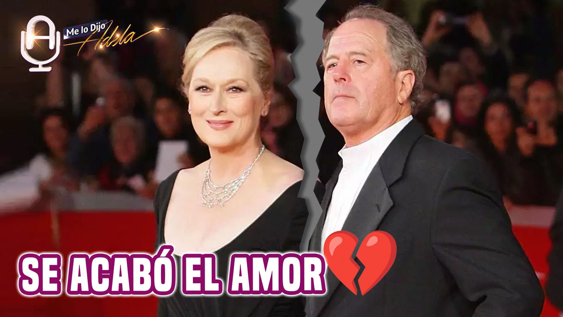 MERYL STREEP DIVORCIADA; se AMARON y por eso se DEJARON