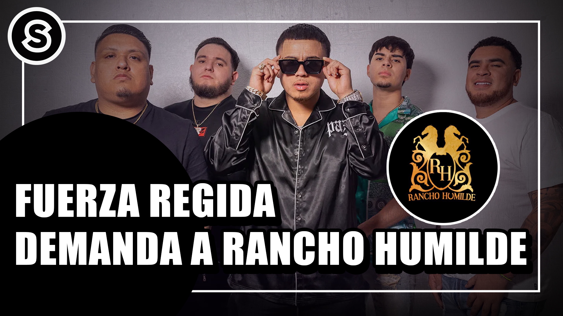 saganoticias.com | Fuerza Regida và Rancho Humilde, vụ kiện trị giá hàng triệu đô la