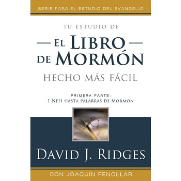 El Libro de Mormon hecho mas Facil Parte 1 (Book of Mormon Made Easier Spanish Edition) in Book El Libro de Mormon hecho mas Facil Parte 1 (Book of Mormon Made Easier Spanish Edition) in Book