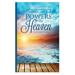 Drawing on the Powers of Heaven 
