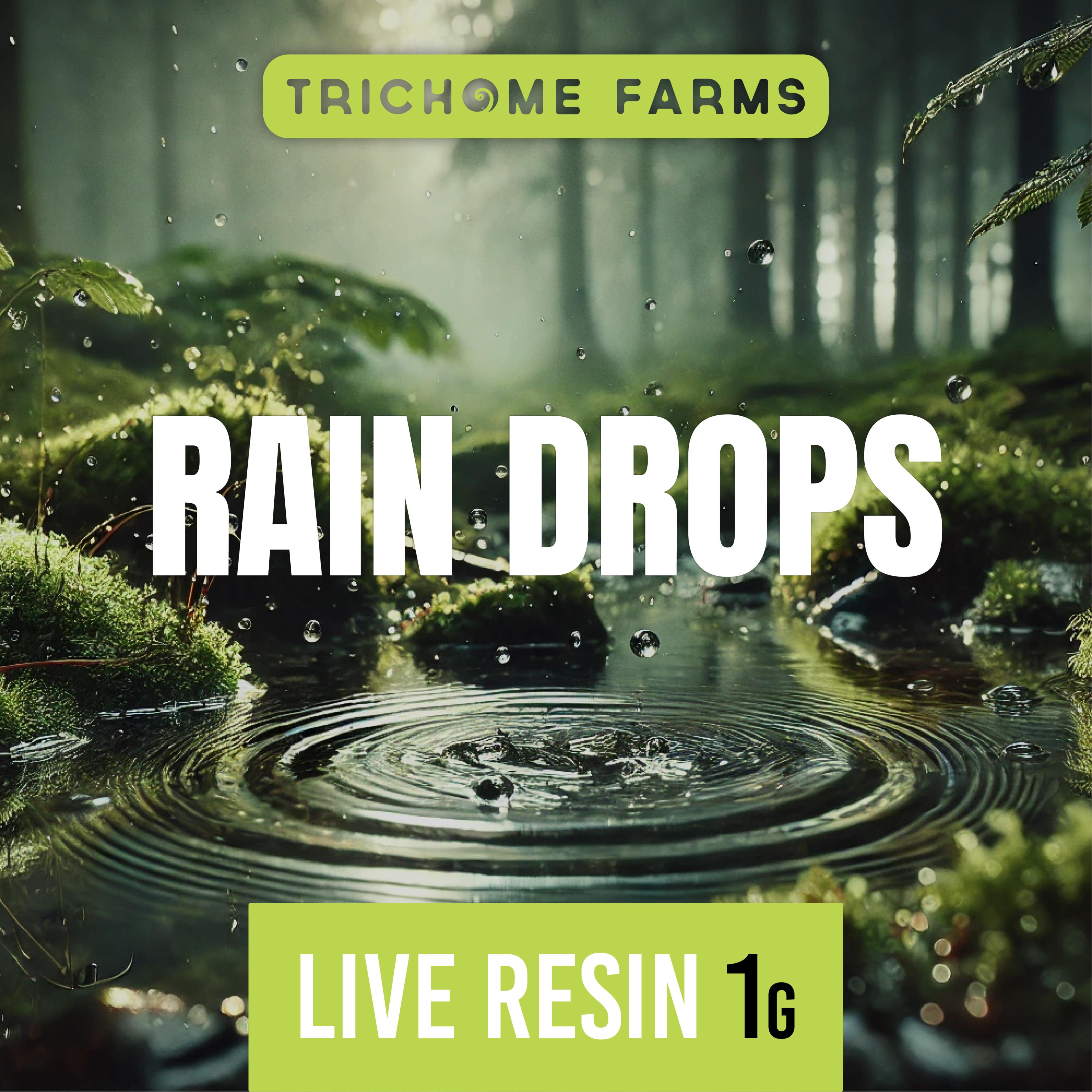 Trichome Farms: Rain Drops