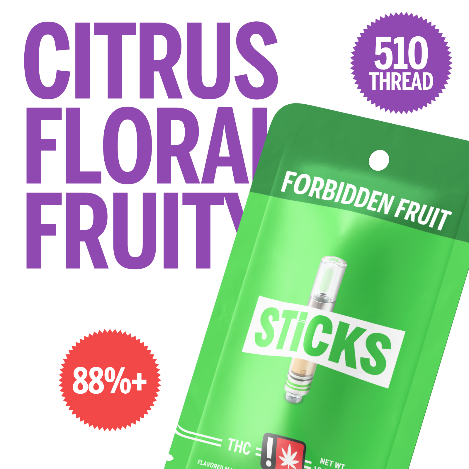 STICKS: Forbidden Fruit