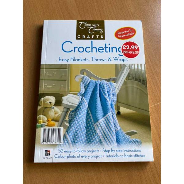 Crocheting: Easy Blankets, Throws & Wraps