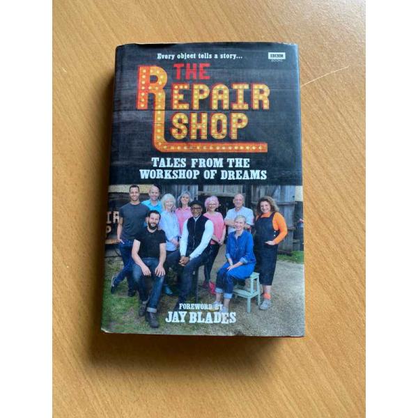 The Repair Shop: Tales from the Workshop of Dreams
