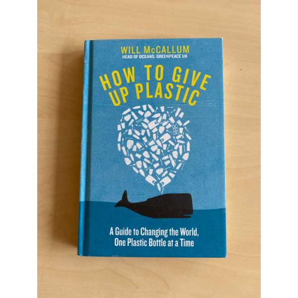 How To Give Up Plastic