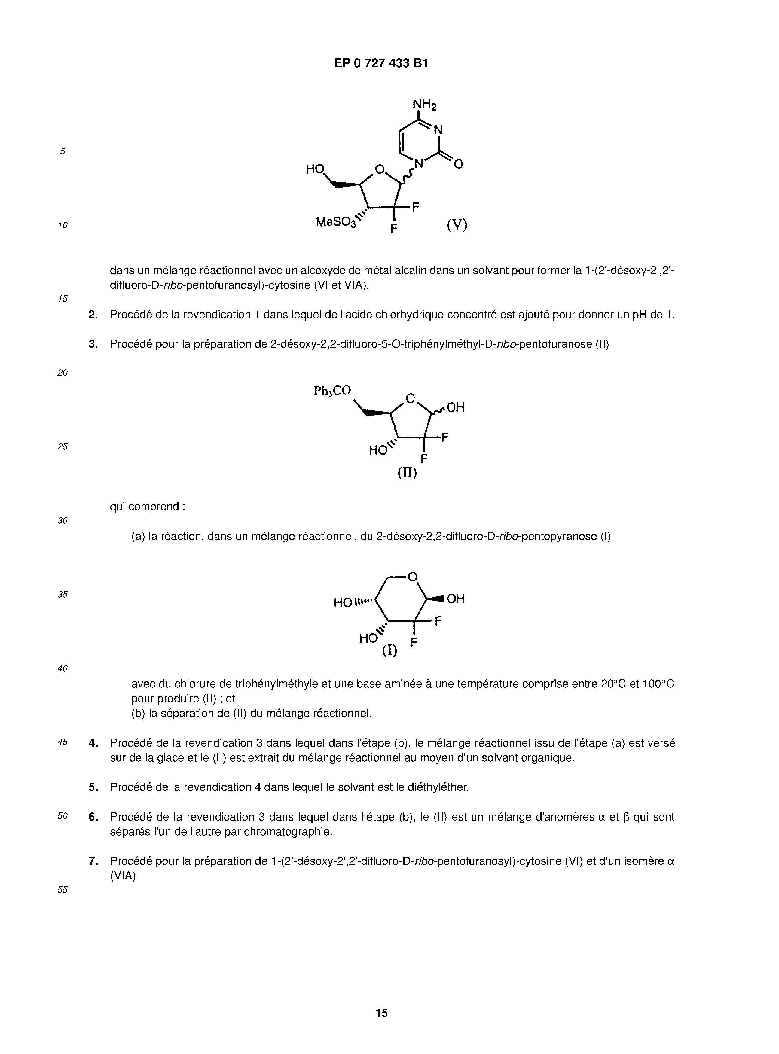 Ep B1 Process For The Preparation Of 1 2 Deoxy 2 2 Difluoro D Ribo Pentofuranosyl Cytosine From 2 Deoxy 2 2 Difluoro Beta D Ribo Pentopyranose The Lens Free Open Patent And Scholarly Search