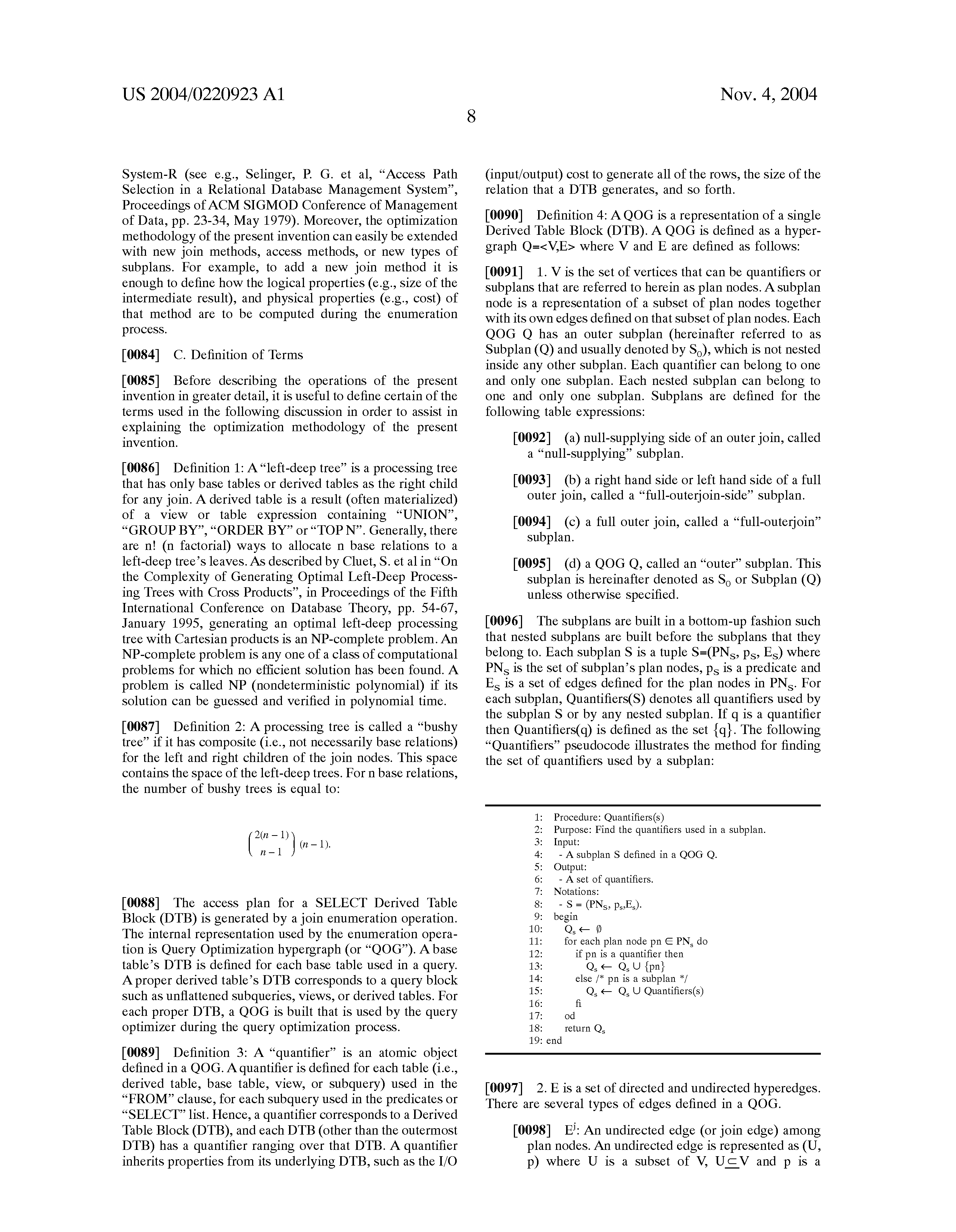 Us 04 A1 System And Methodology For Cost Based Subquery Optimization Using A Left Deep Tree Join Enumeration Algorithm The Lens Free Open Patent And Scholarly Search