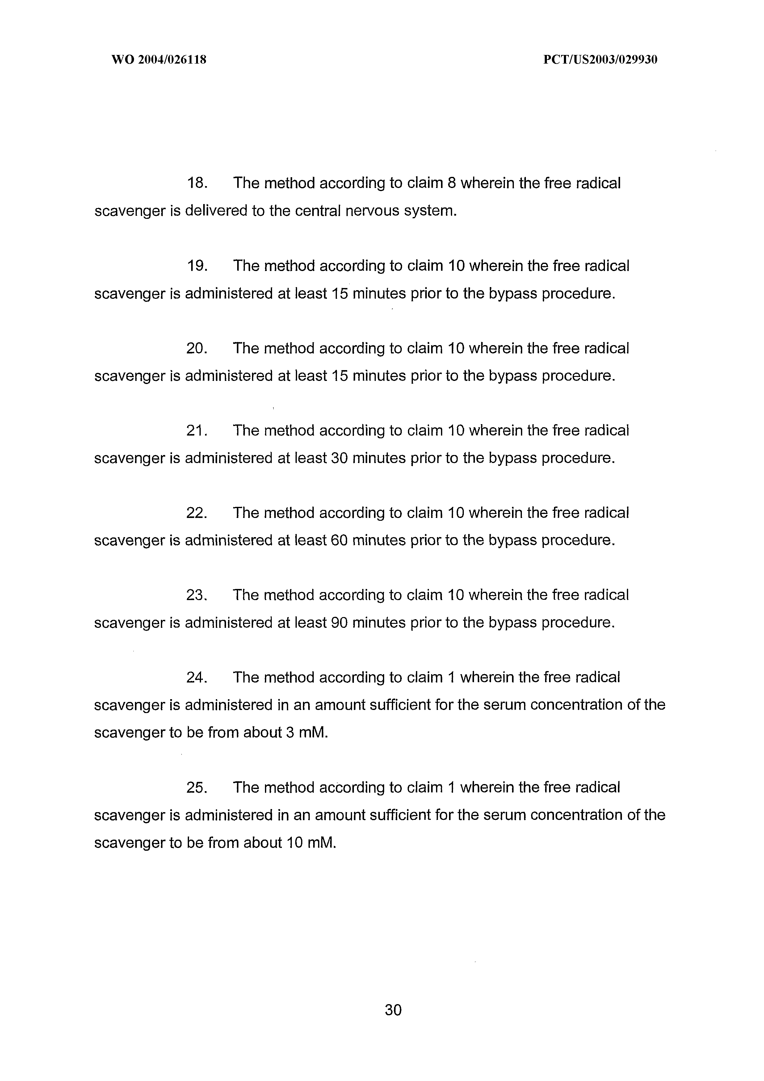 Wo 2004 026118 A2 Administration Of Free Radical Scavengers To Prevent Or Treat Ischemia Reperfusion Injuries The Lens Free Open Patent And Scholarly Search