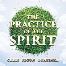 The Practice of the Spirit