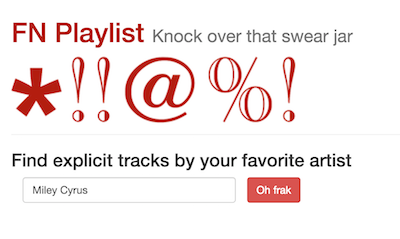 FN Playlist: Knock over that swear jar. Find explicit tracks by your favorite artist