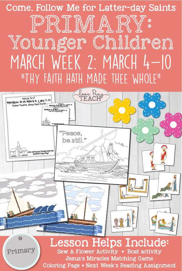 Come Follow Me For Primary March Week 2 March 4 10 Matthew 8 9