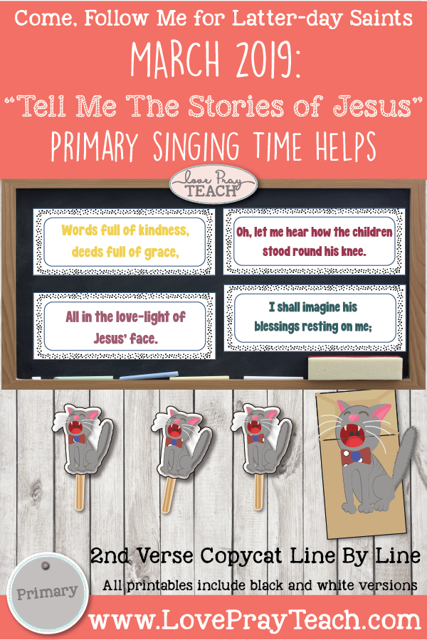 Come, Follow Me for Primary-2019 March Singing Time: “Tell Me The Stories of Jesus”