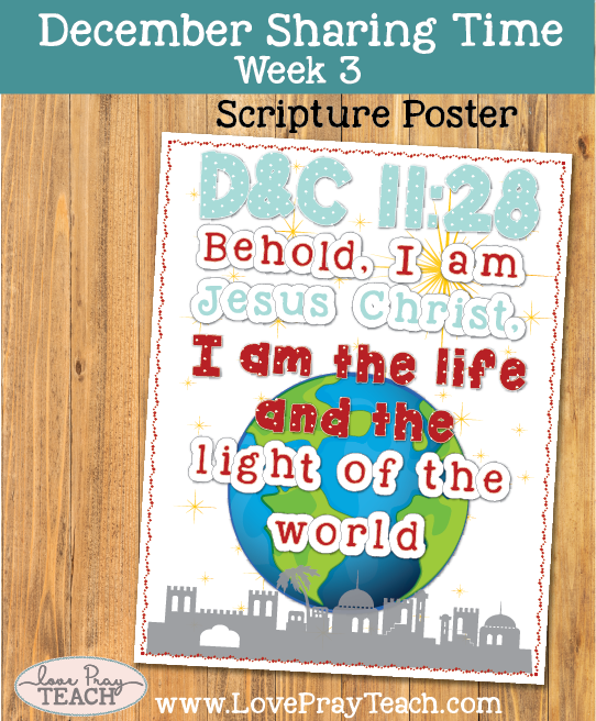 December 2017 Sharing Times Week 3: Jesus Christ is the light and the life of the world