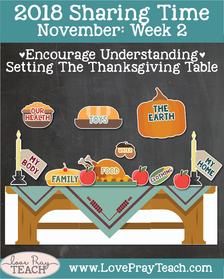 November 2018 Sharing Times Week 2: I am thankful for temporal blessings