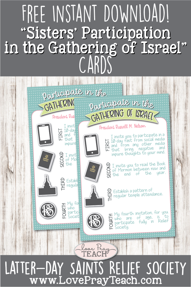 Free Printables for "Sisters’ Participation in the Gathering of Israel" Including poster for Relief Society bulletin board and handouts for Ministering Sisters! www.LovePrayTeach.com