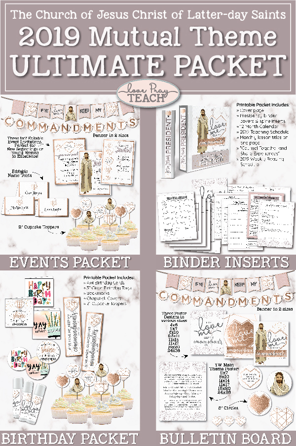 2019 Mutual Theme Ultimate Printable Packet for Latter-day Saint Young Women www.LovePrayTeach.com