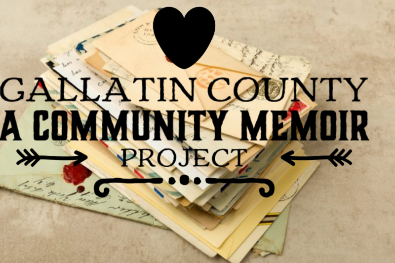 Gallatin County: A Community Memoir