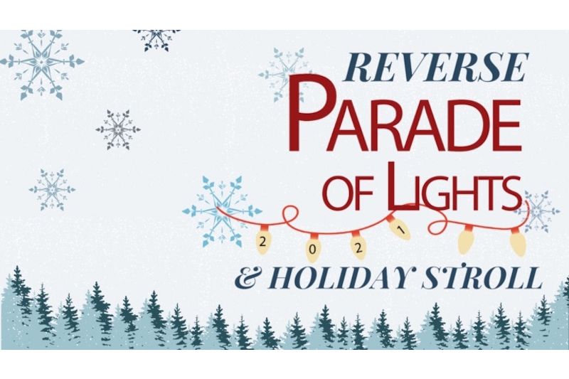 Reverse Parade of Lights and Holiday Stroll