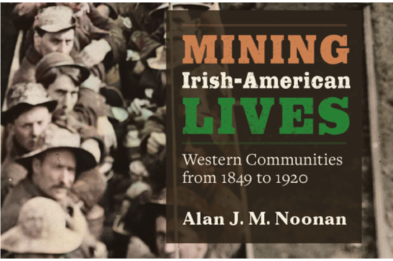 Talk by Alan Noonan: Mining Irish-American Lives