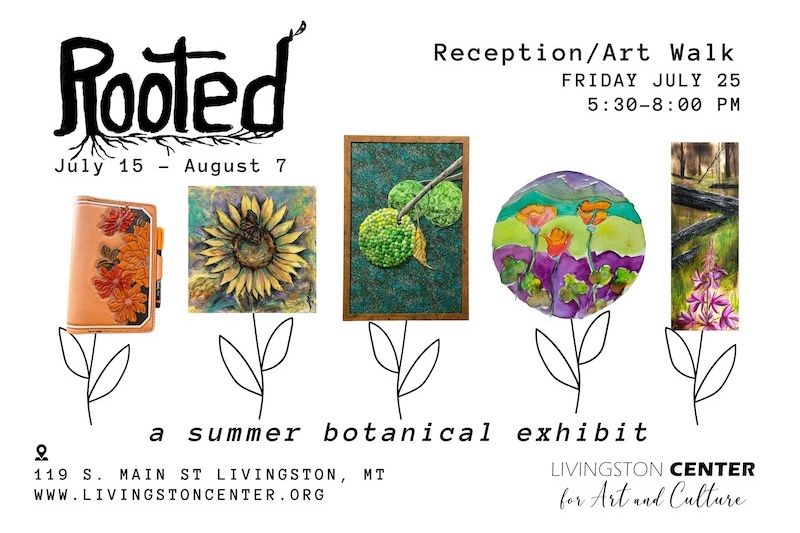Exhibition - Rooted: A Summer Botanical Exhibit