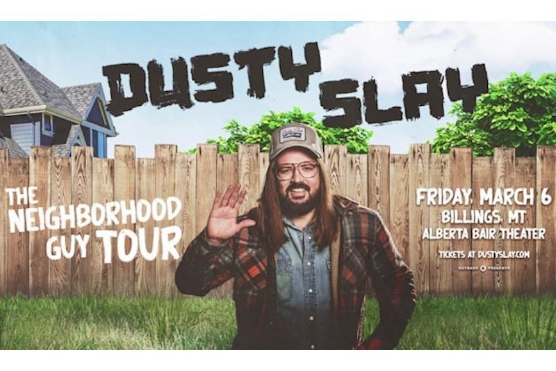 Dusty Slay: The Neighborhood Guy Tour