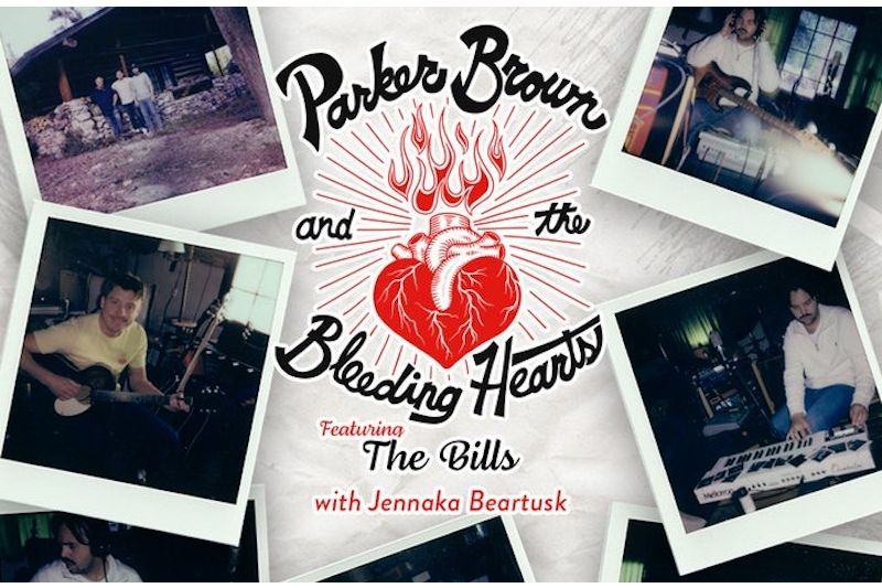 Parker Brown and The Bleedin' Hearts