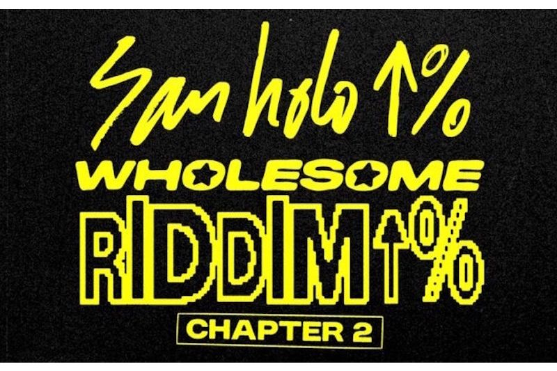 San Holo: Wholesome Riddim Chapter 2 Tour
