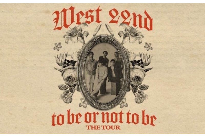 West 22nd: The To Be or Not To Be Tour