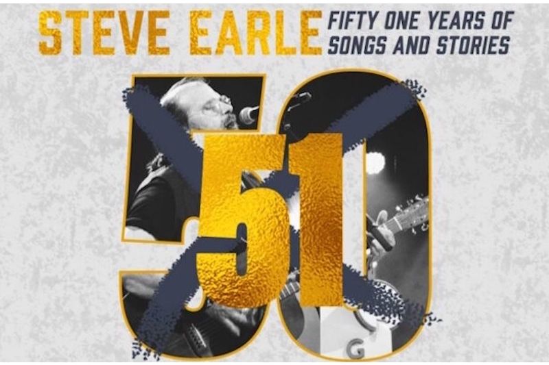 Steve Earle: Fifty One Years of Songs and Stories